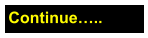 Continue…..