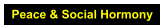 Peace & Social Hormony