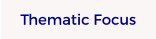 Thematic Focus
